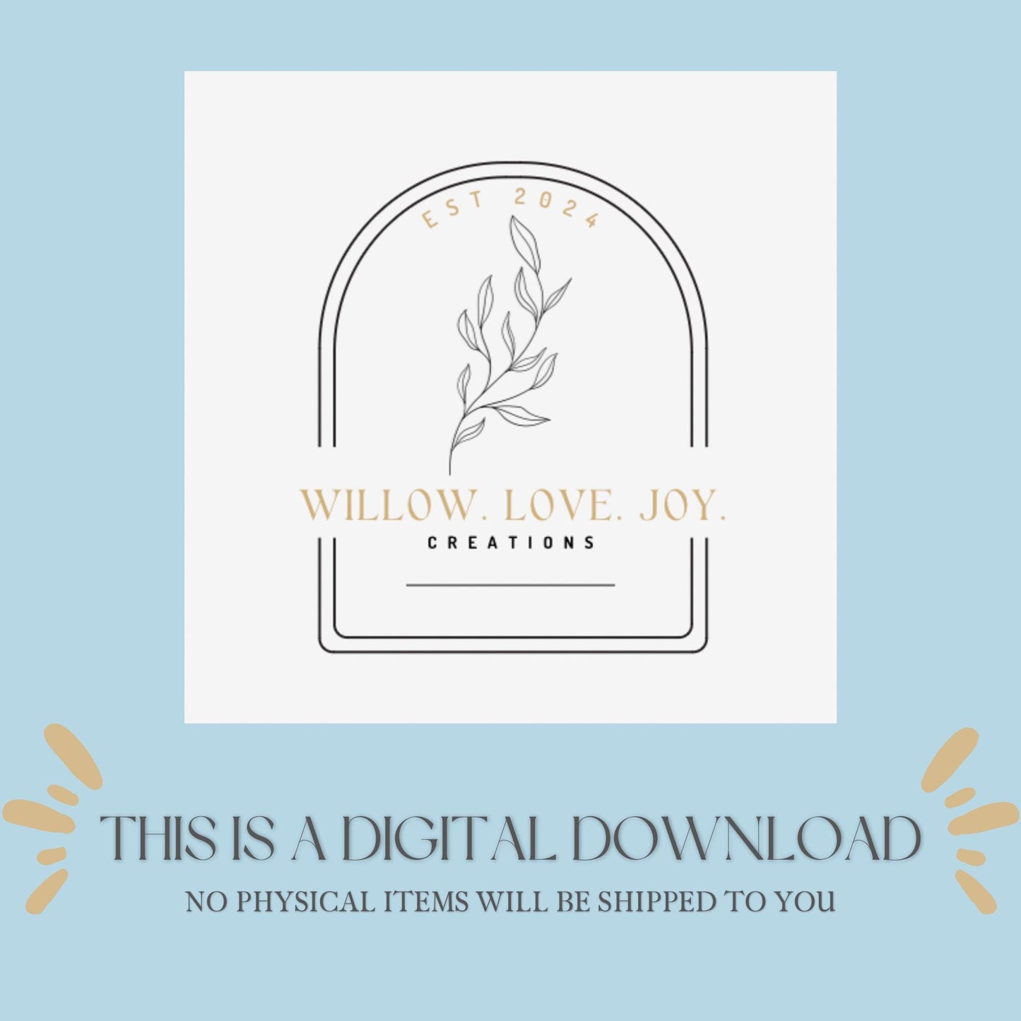 Digital download Logo for 'Willow Love Joy Creations' with text on a light blue background
