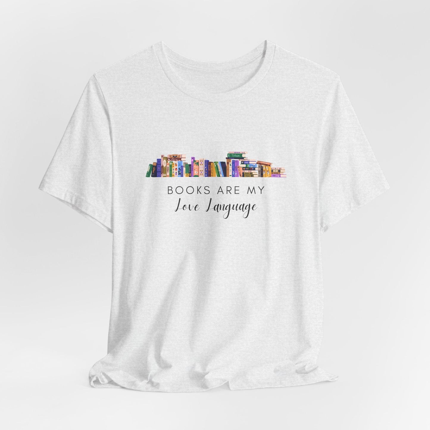 Books Are My Love Language Women's Book lover T-Shirt