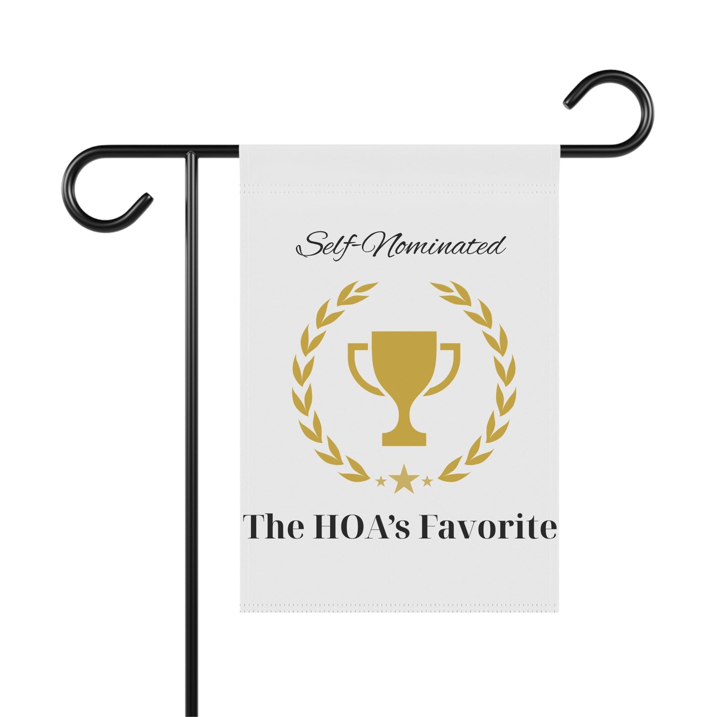 Funny Small Yard Flag "The HOA's Favorite"
