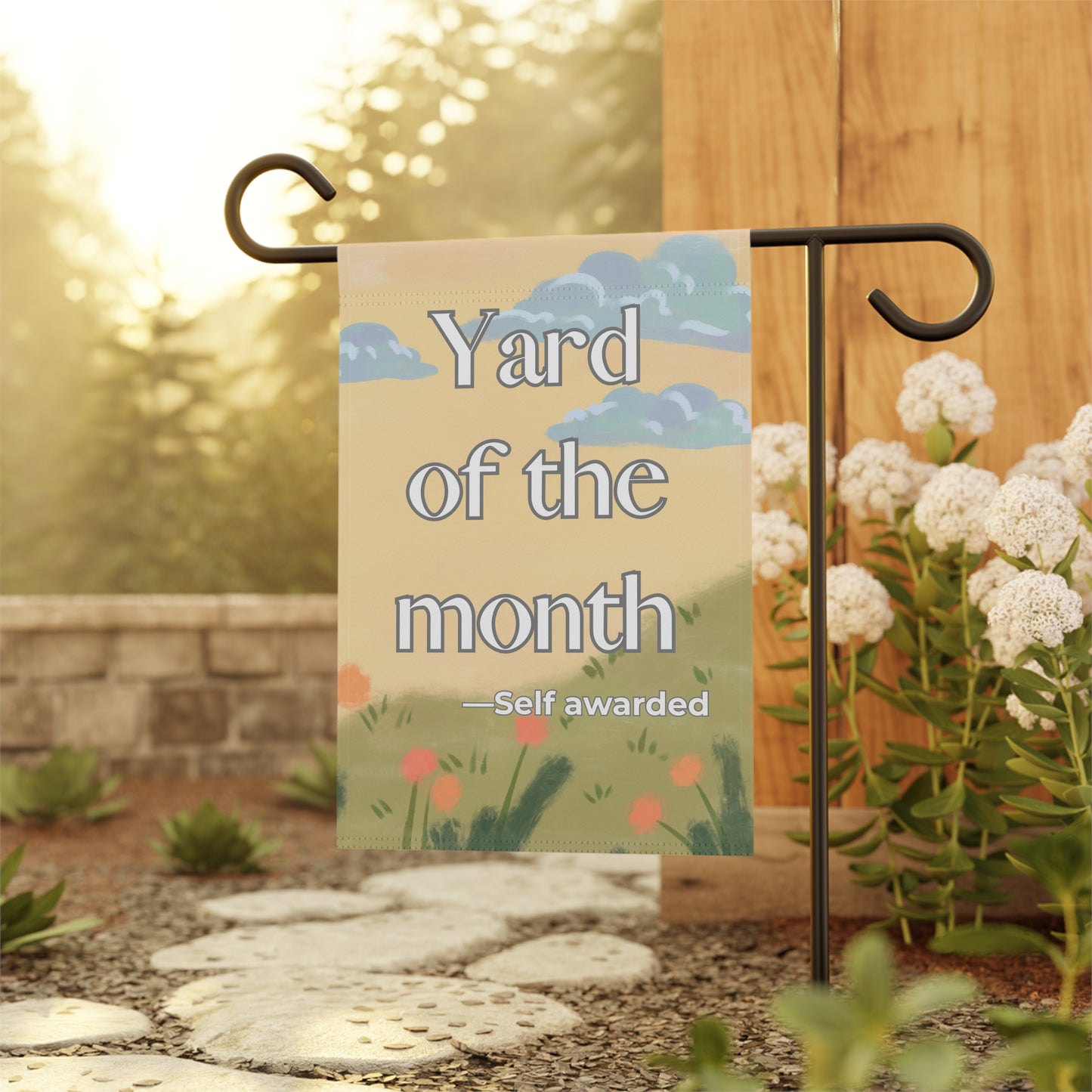 Funny Garden Flag Yard of the Month - Self Awarded