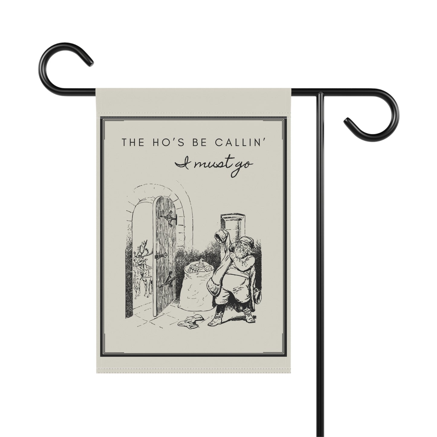 The Ho's Be Callin' Christmas Garden Flag, Holiday Yard Decor
