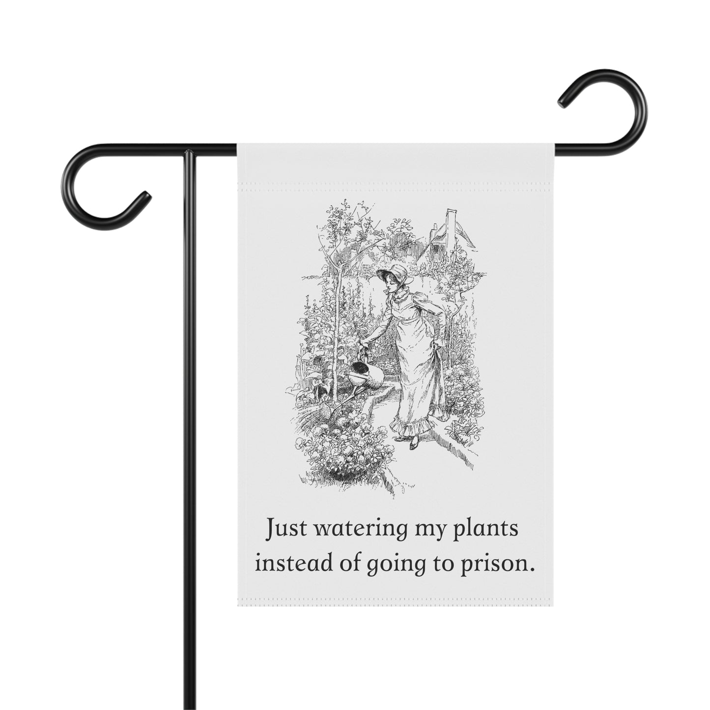 Just watering my Plants instead of going to Prison Garden Flag