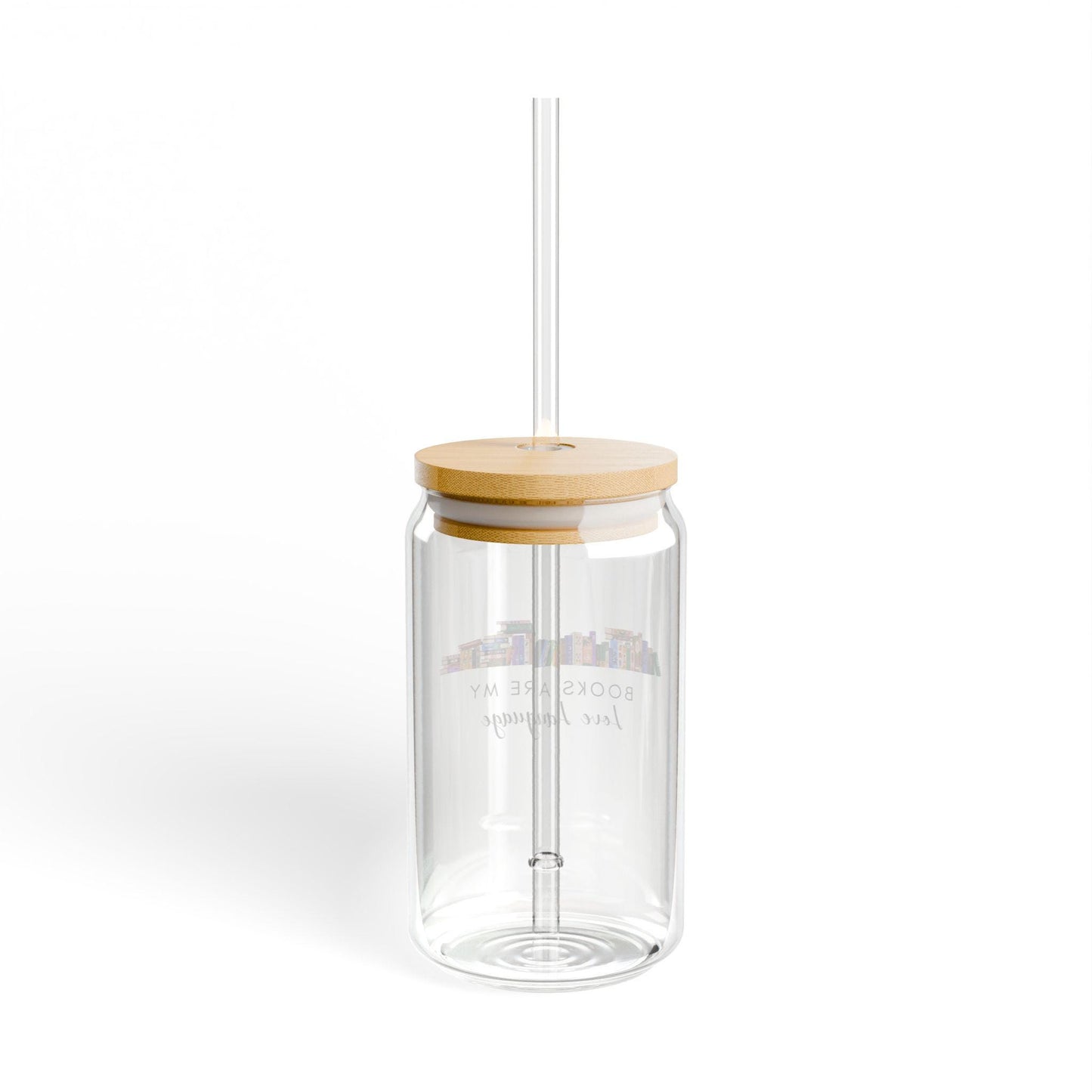 Cute Sipper Glass - Books are my love language