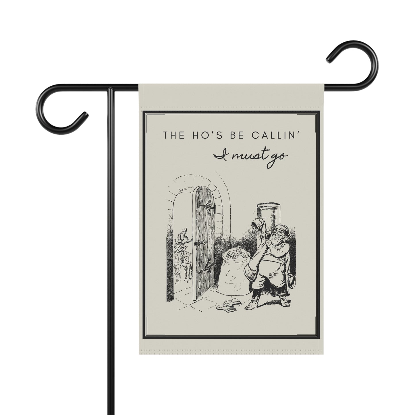 The Ho's Be Callin' Christmas Garden Flag, Holiday Yard Decor