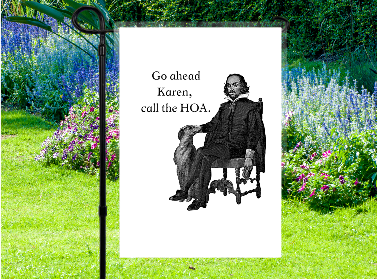 Funny Garden Flag "Go ahead Karen, call the HOA"