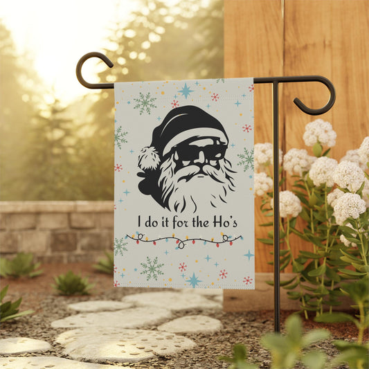 Santa 'I Do It for the Ho's' Christmas Flag