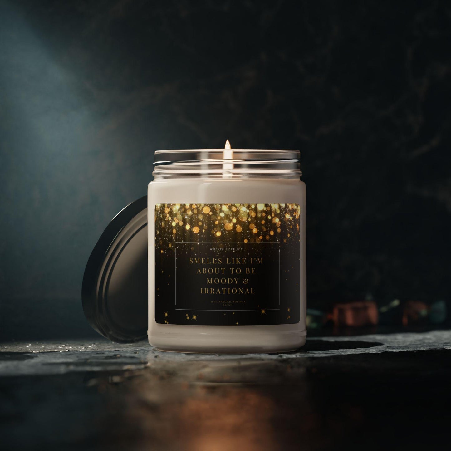 Smells Like I'm about to be Moody & Irrational Candle