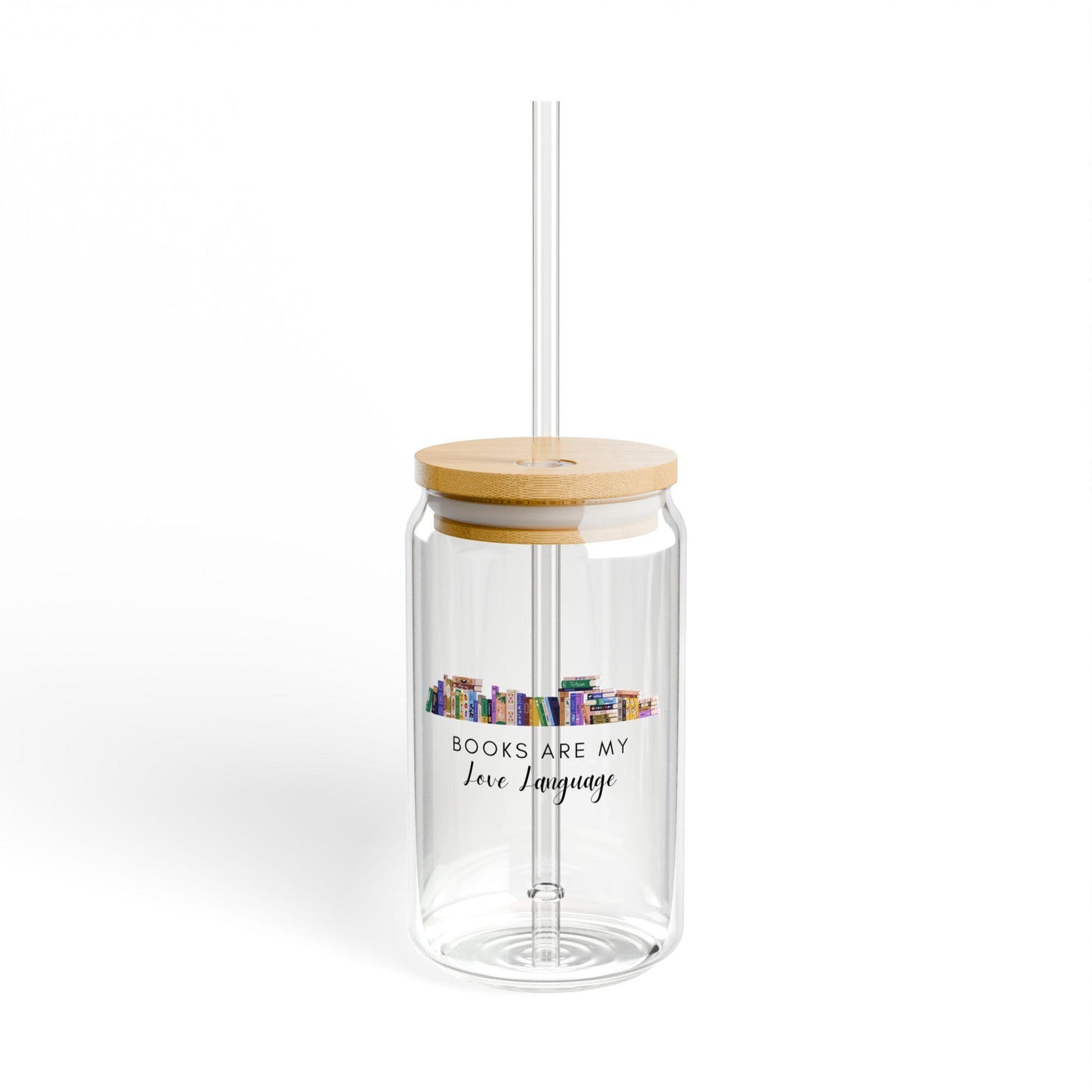 Cute Sipper Glass - Books are my love language